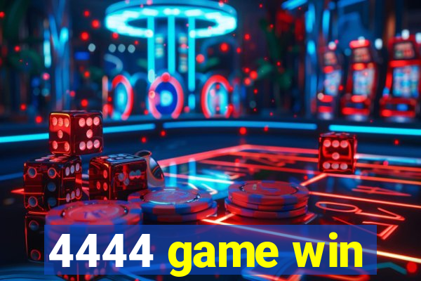 4444 game win